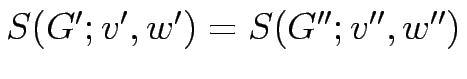 $ S(G';v',w') = S(G'';v'',w'')$
